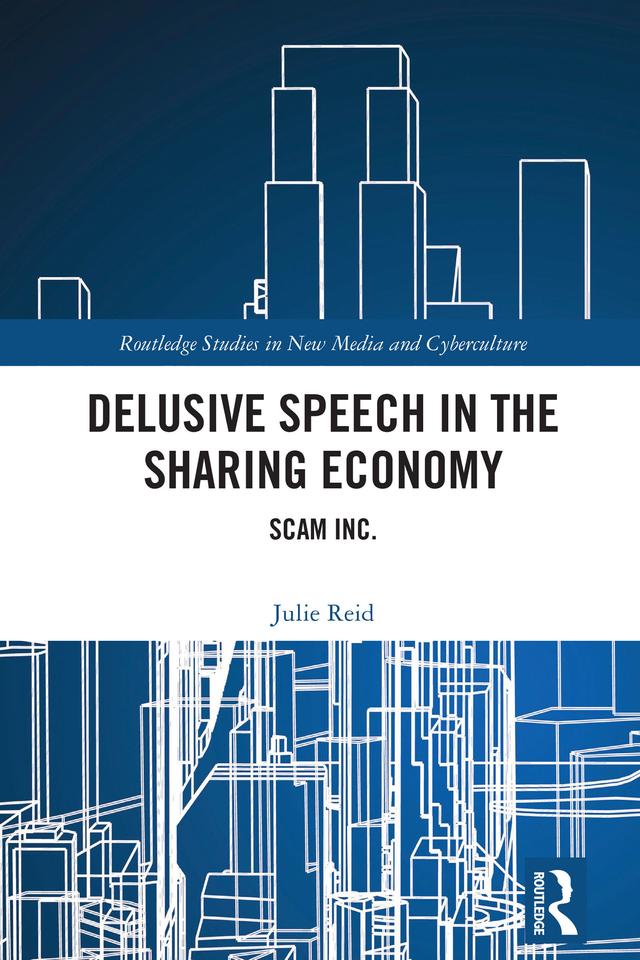 Delusive Speech in the Sharing Economy by Julie Reid