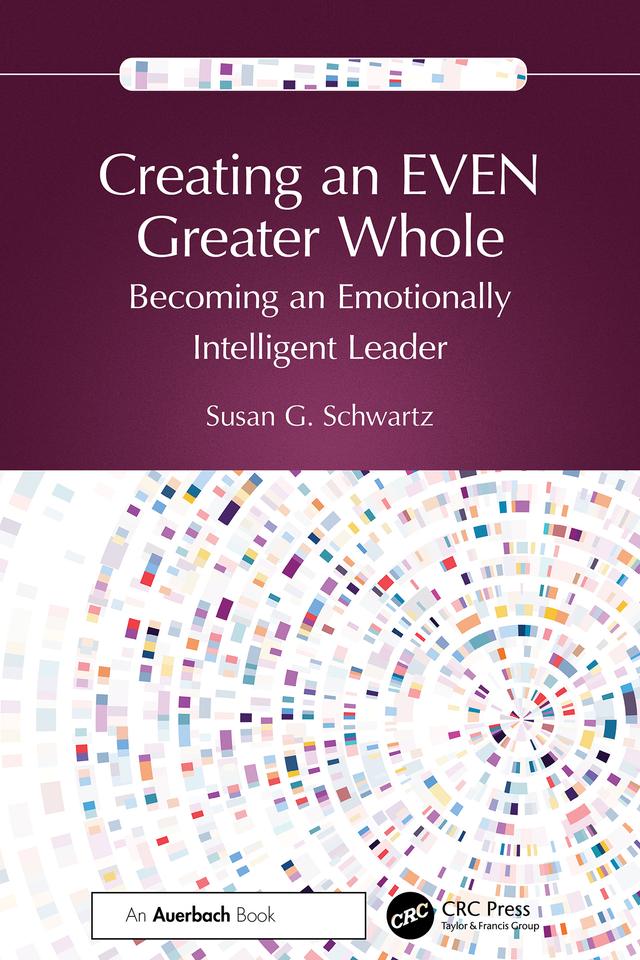 Creating an EVEN Greater Whole by Susan G. Schwartz
