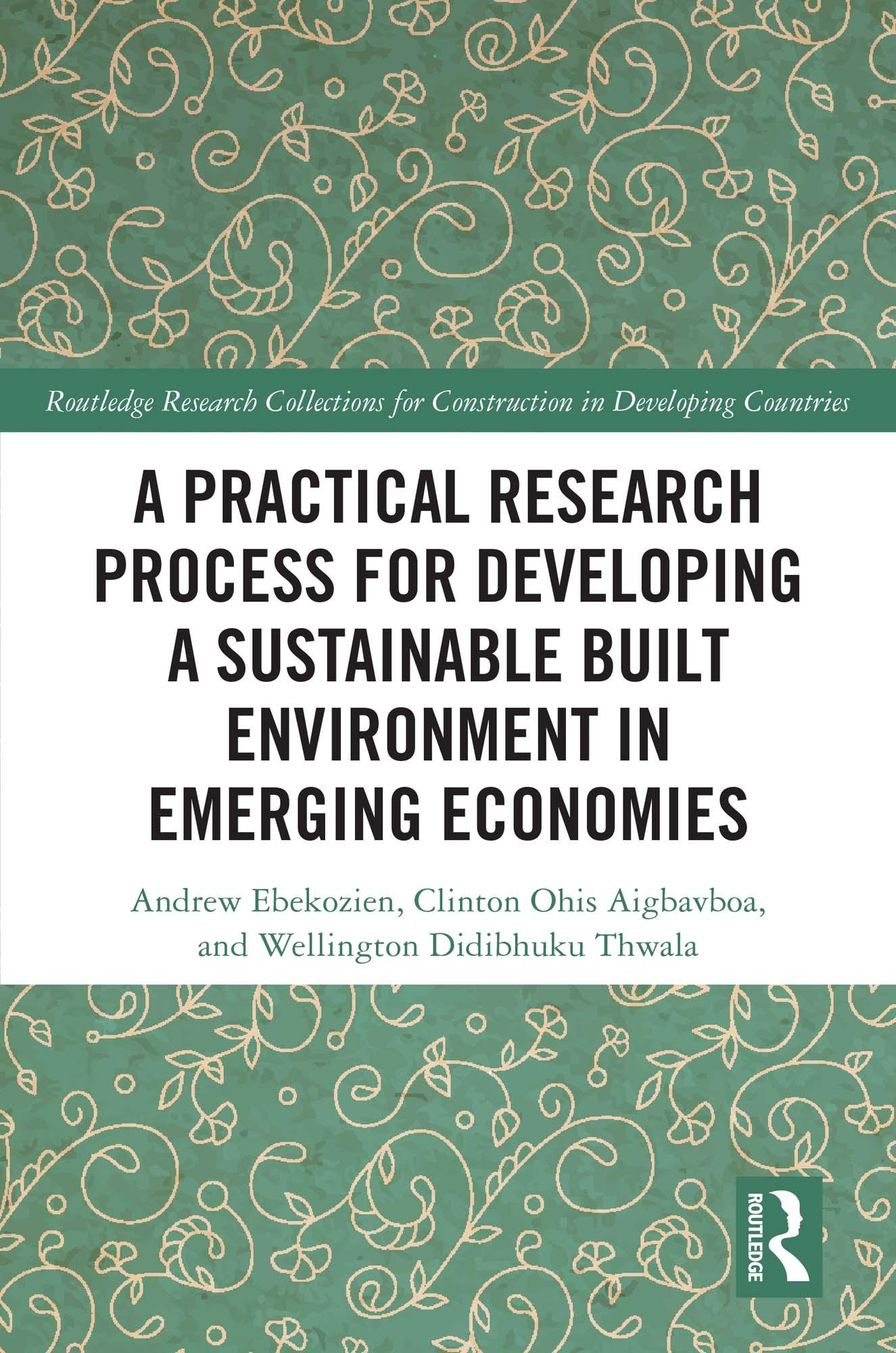 A Practical Research Process for Developing a Sustainable Built Environment in Emerging Economies