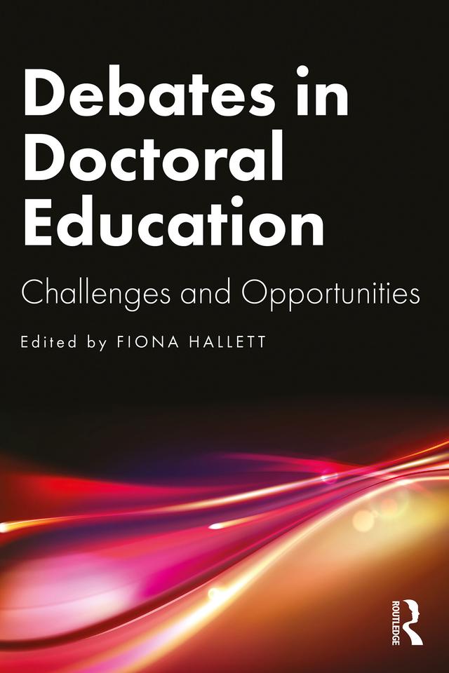 Debates in Doctoral Education by Fiona Hallett