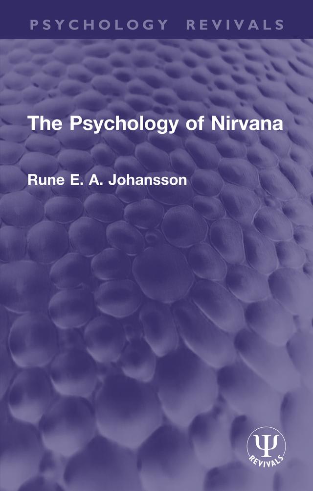 The Psychology of Nirvana by Rune E. A. Johansson