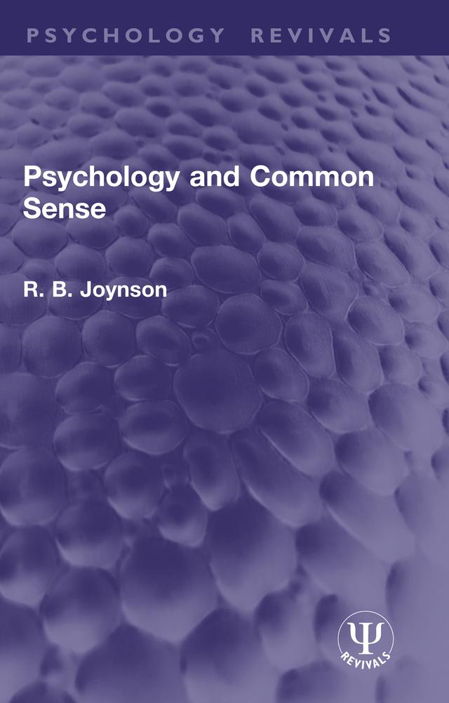 Psychology and Common Sense by R. B. Joynson