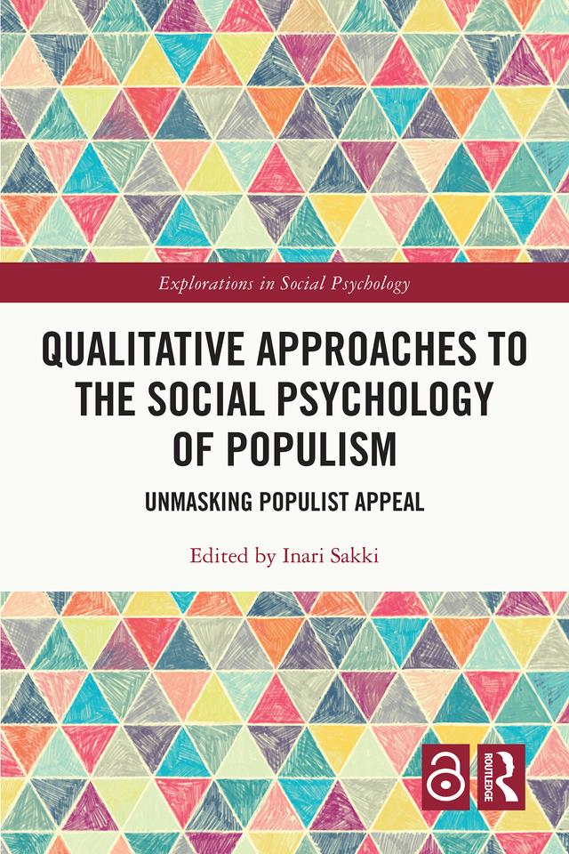 Qualitative Approaches to the Social Psychology of Populism by Inari Sakki