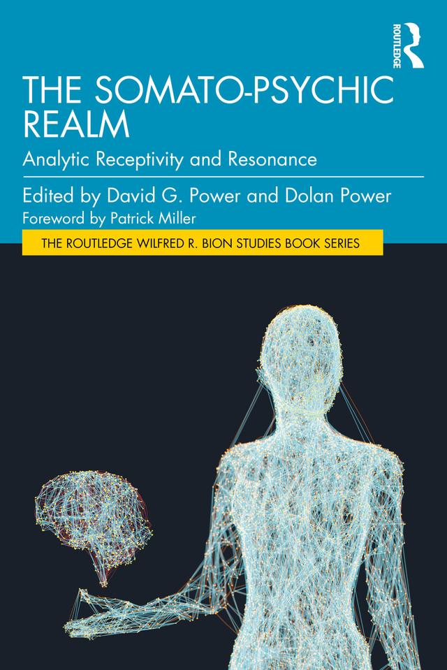 The Somato-Psychic Realm by David G. Power, Dolan Power