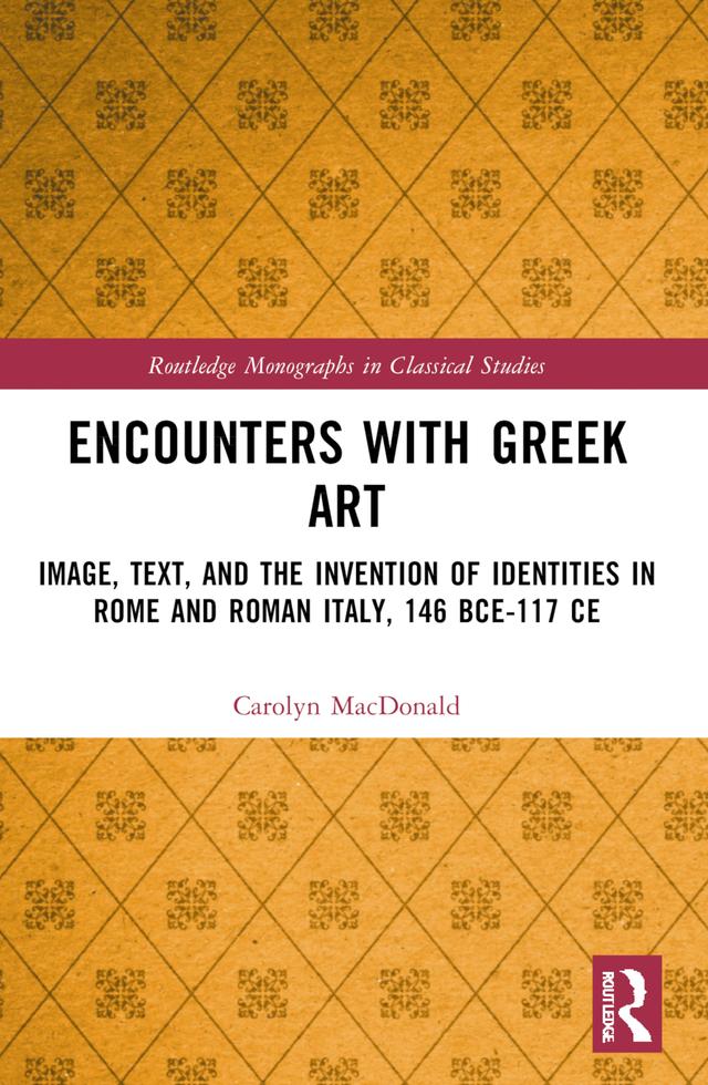 Encounters with Greek Art by Carolyn MacDonald