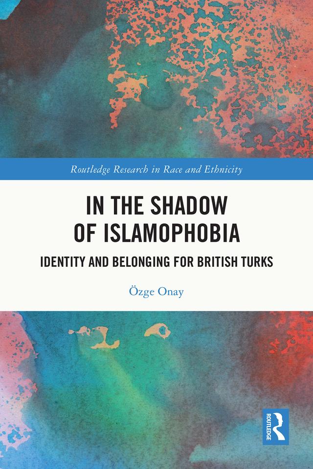 In the Shadow of Islamophobia by Özge Onay