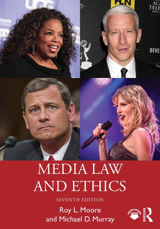 Media Law and Ethics by Michael D. Murray, Roy L. Moore