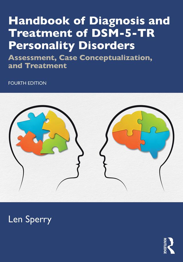 Handbook of Diagnosis and Treatment of DSM-5-TR Personality Disorders by Len Sperry