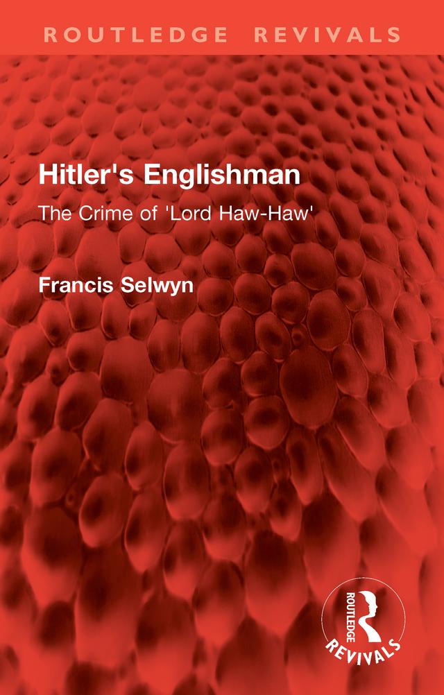 Hitler's Englishman by Francis Selwyn