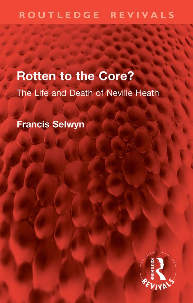 Rotten to the Core? by Francis Selwyn