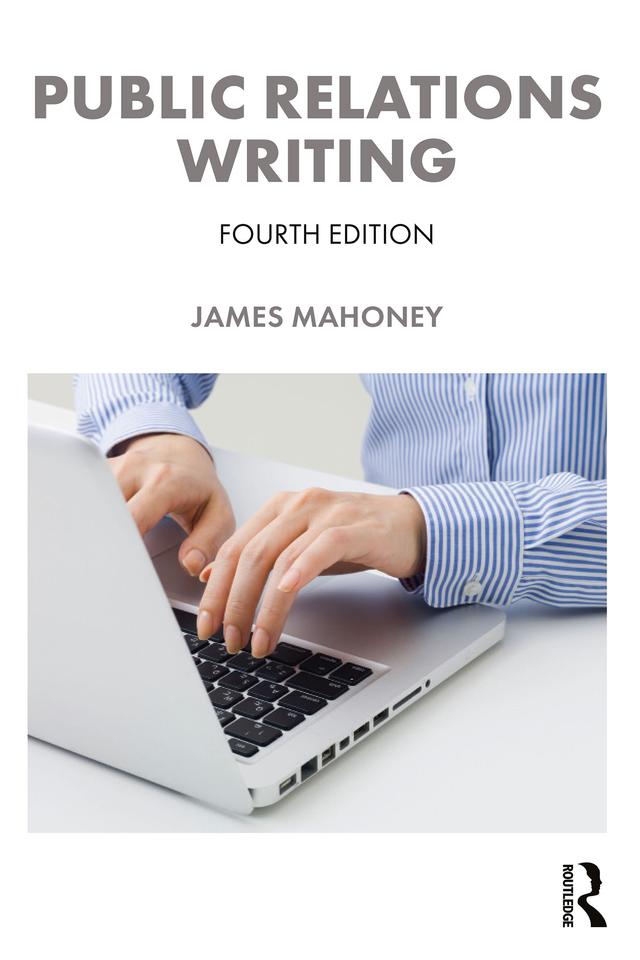Public Relations Writing by James Mahoney