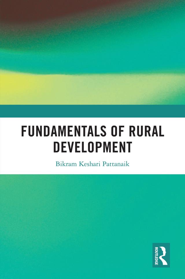 Fundamentals of Rural Development by Bikram Keshari Pattanaik