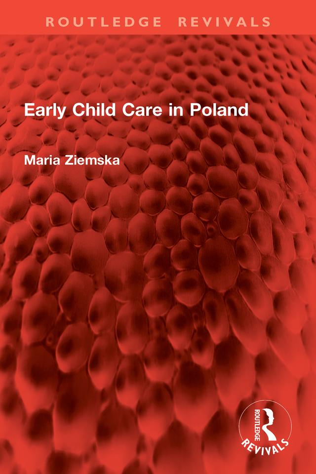 Early Child Care in Poland by Maria Ziemska