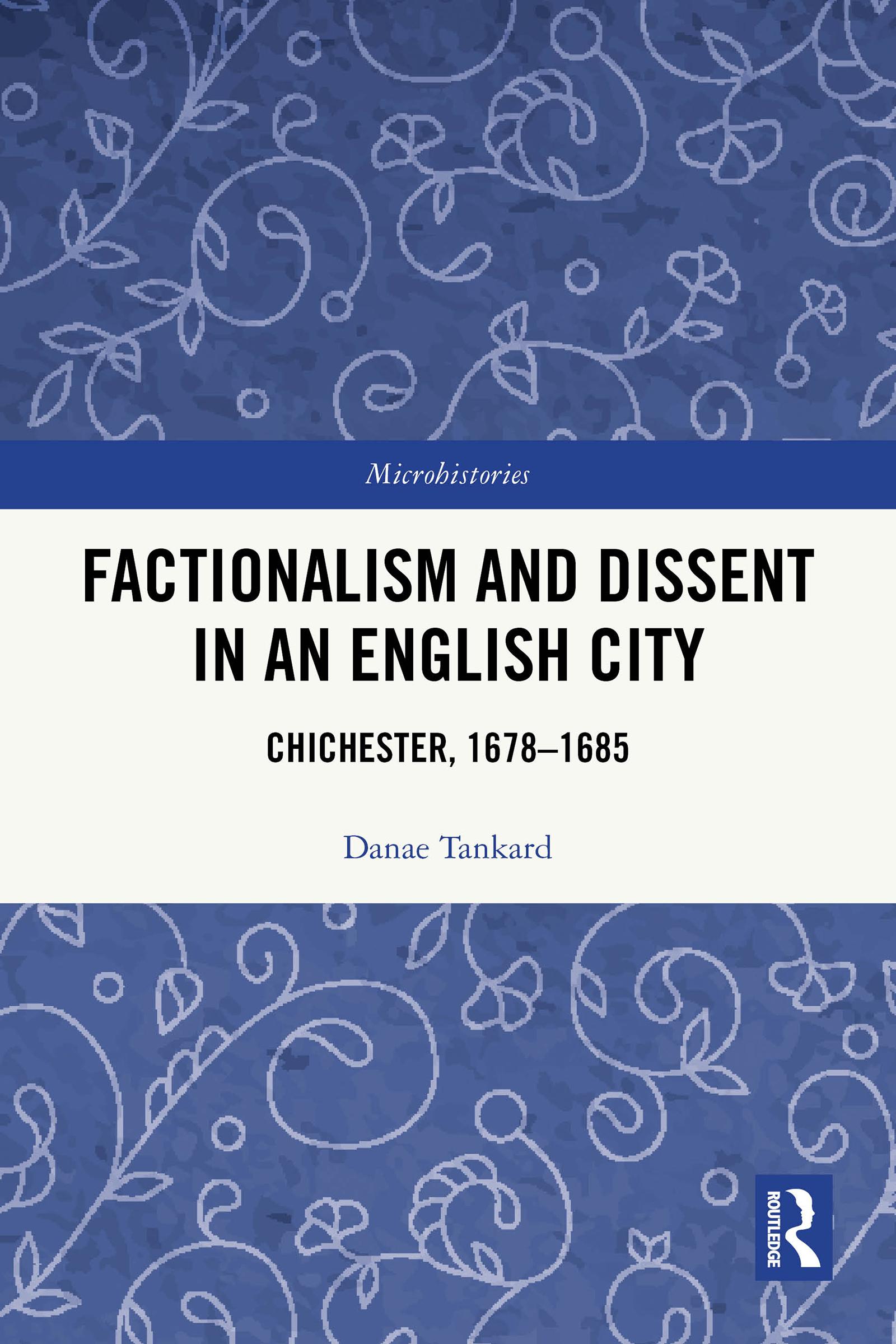 Factionalism and Dissent in an English City