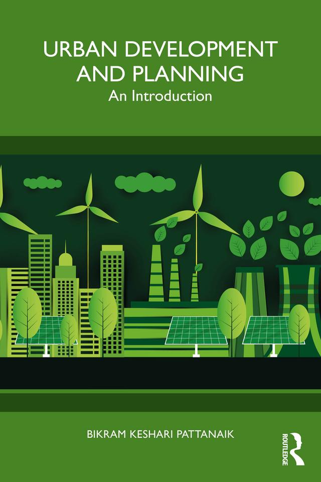 Urban Development and Planning by Bikram Pattanaik