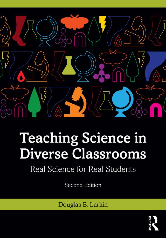 Teaching Science in Diverse Classrooms by Douglas B. Larkin