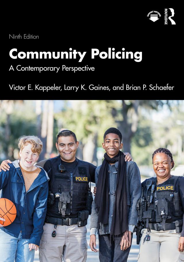 Community Policing by Brian P. Schaefer, Larry K. Gaines, Victor E. Kappeler