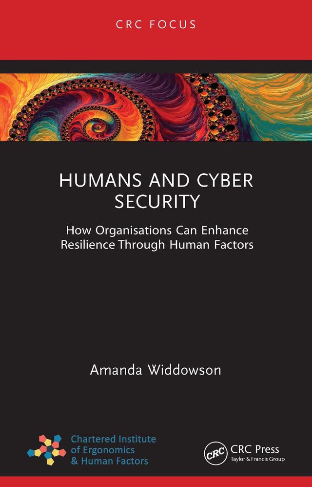 Humans and Cyber Security by Amanda Widdowson