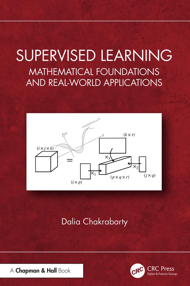 Supervised Learning by Dalia Chakrabarty