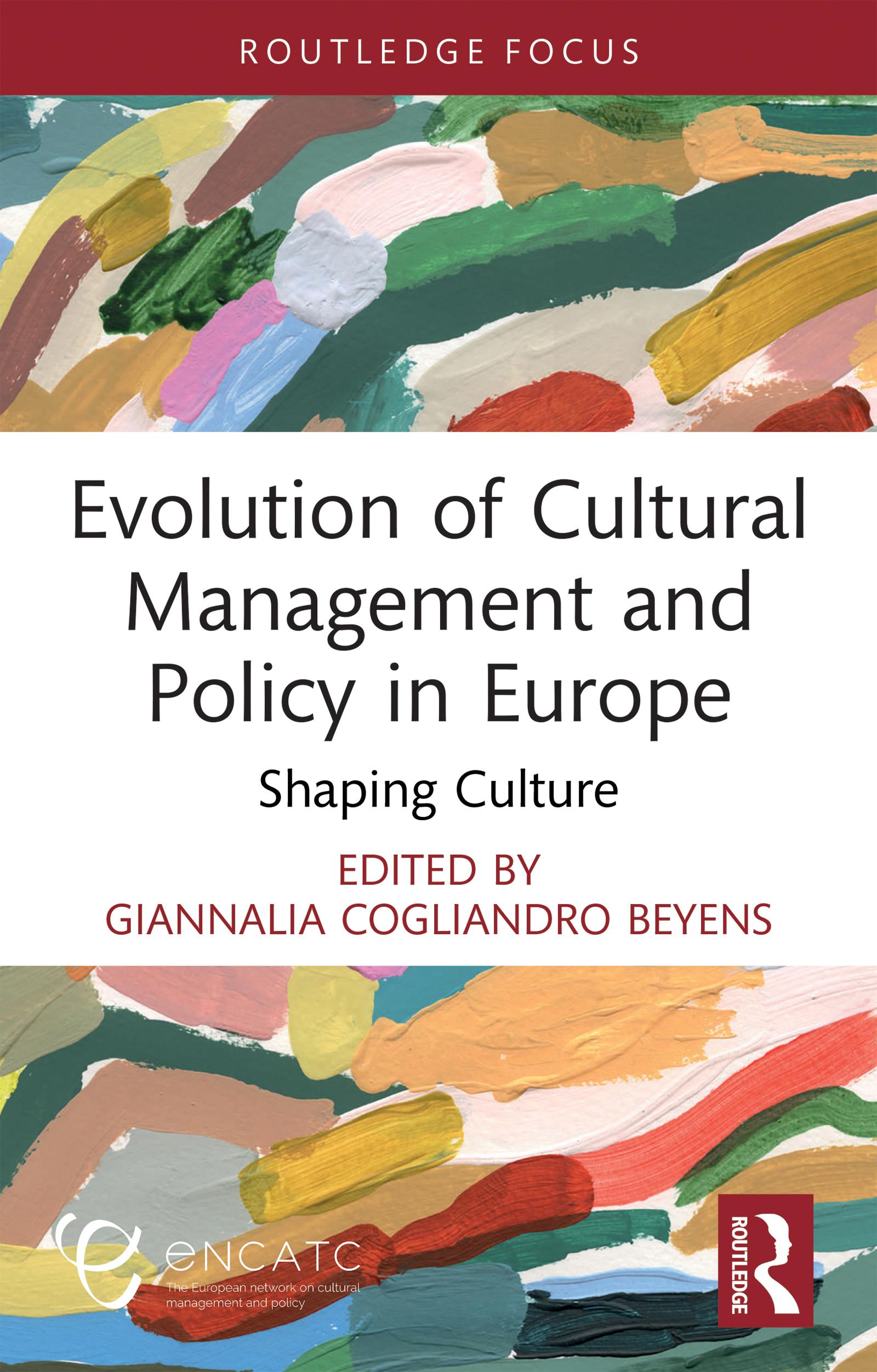 Evolution of Cultural Management and Policy in Europe
