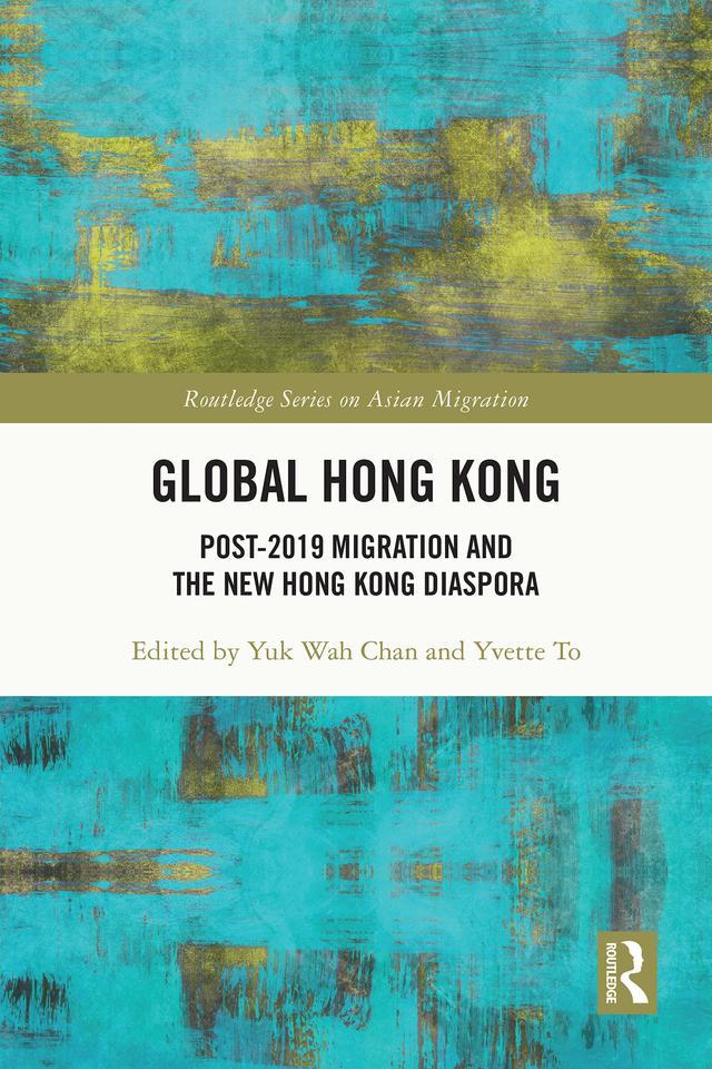 Global Hong Kong by Yuk Wah Chan, Yvette To