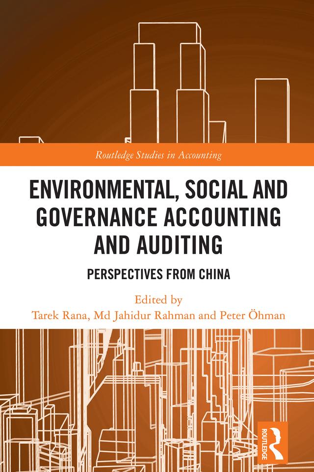 Environmental, Social and Governance Accounting and Auditing by Md Jahidur Rahman, Peter Öhman, Tarek Rana