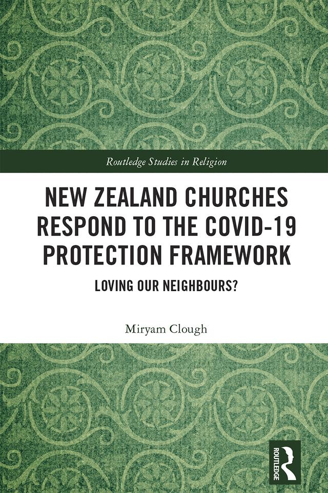 New Zealand Churches Respond to the Covid-19 Protection Framework by Miryam Clough