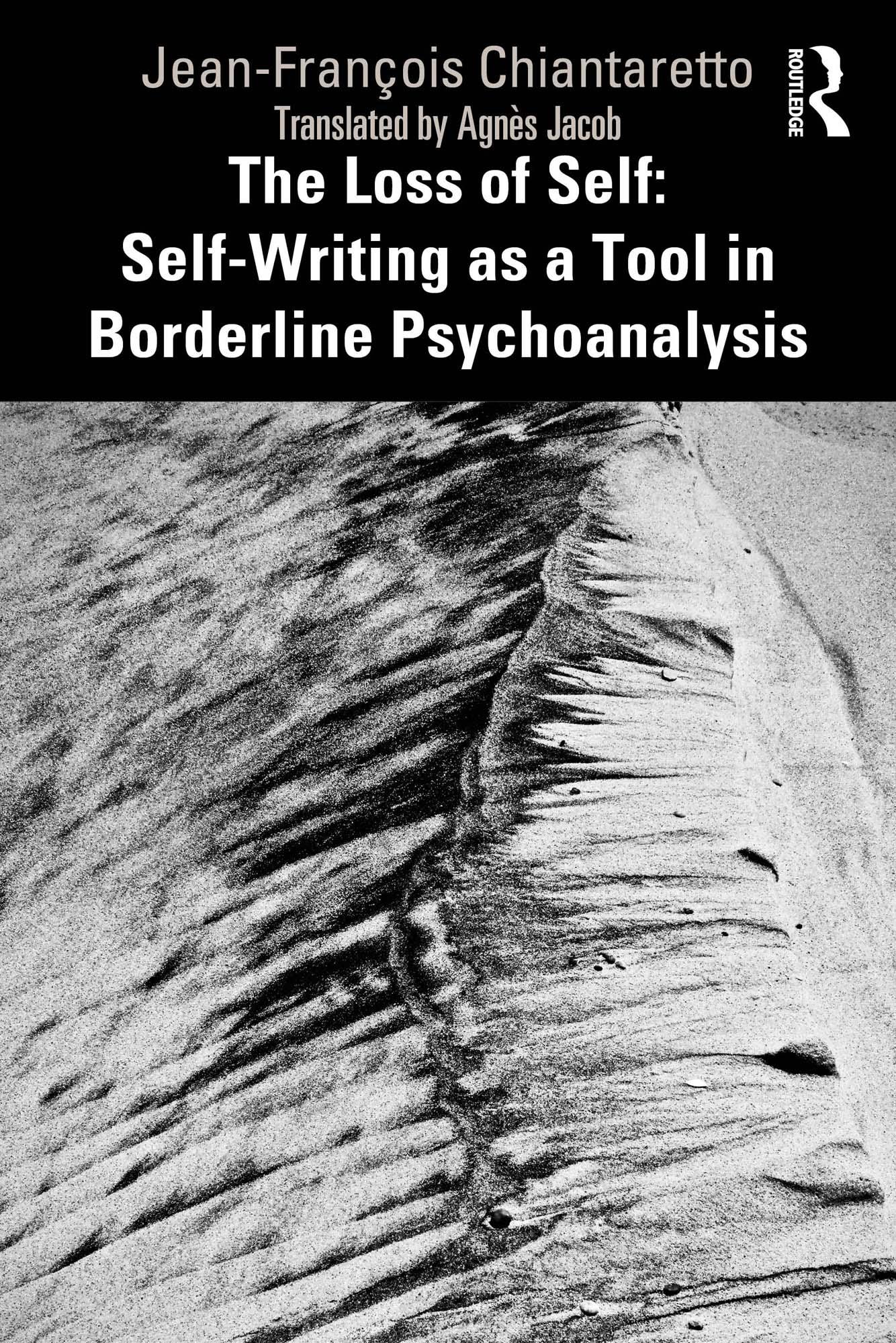 The Loss of Self: Self-Writing as a Tool in Borderline Psychoanalysis