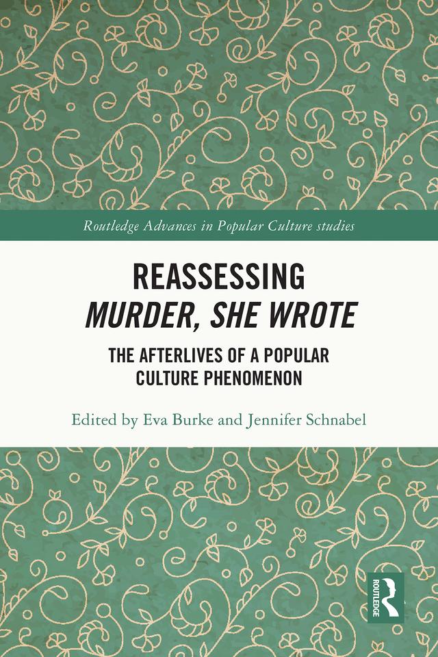Reassessing Murder, She Wrote by Eva Burke, Jennifer Schnabel