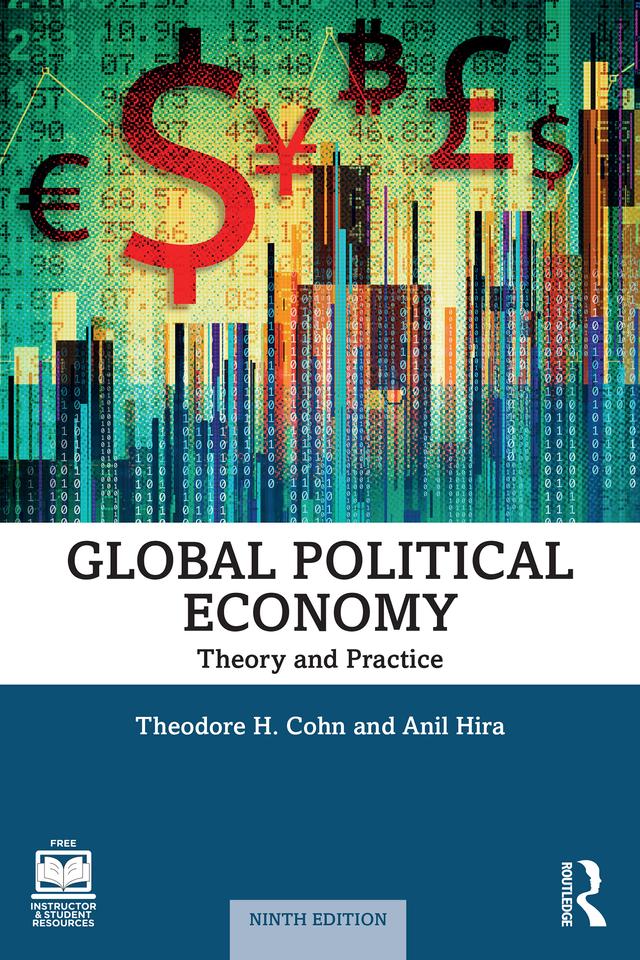 Global Political Economy by Anil Hira, Theodore H. Cohn