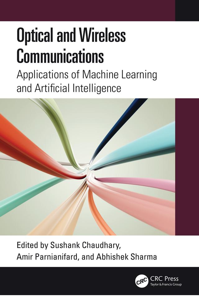 Optical and Wireless Communications by Abhishek Sharma, Amir Parnianifard, Sushank Chaudhary