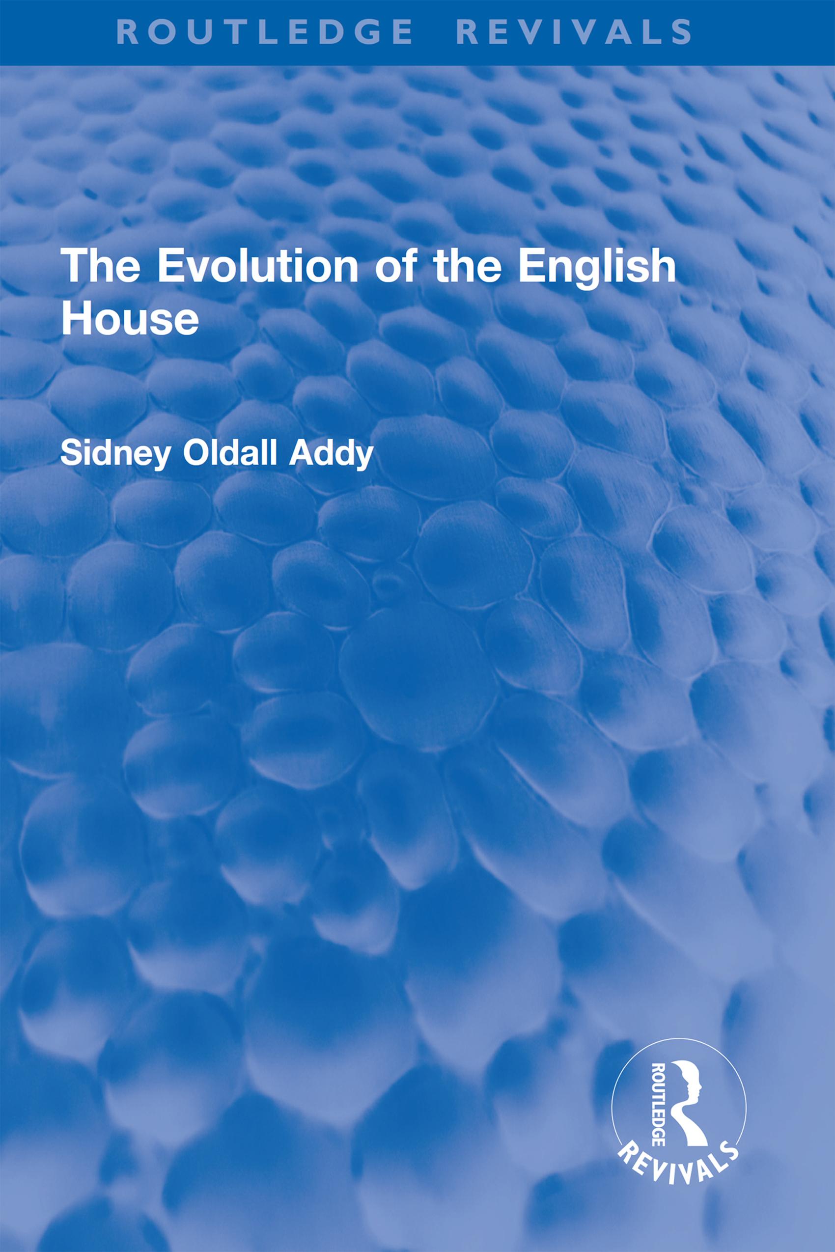 The Evolution of the English House