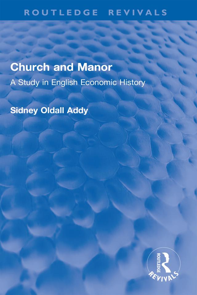 Church and Manor by Sidney Oldall Addy