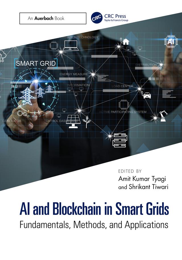 AI and Blockchain in Smart Grids by Amit Kumar Tyagi, Shrikant Tiwari