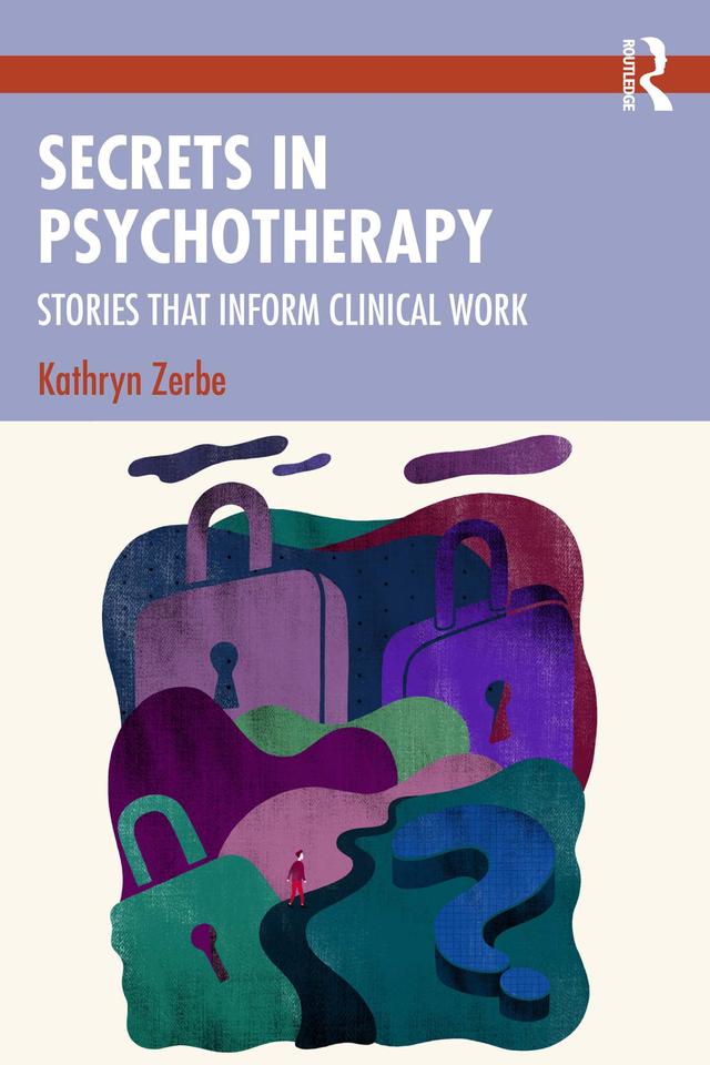Secrets in Psychotherapy by Kathryn Zerbe