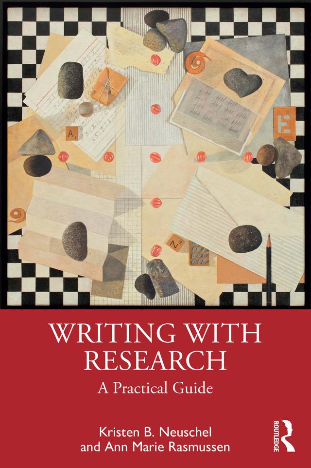 Writing with Research by Ann Marie Rasmussen, Kristen B. Neuschel