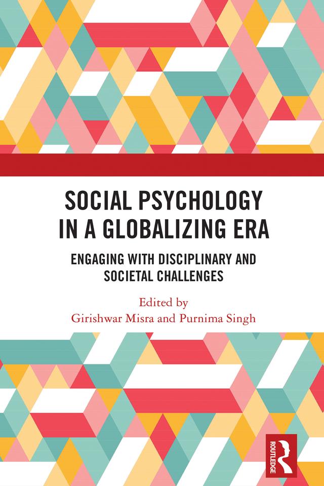 Social Psychology in a Globalizing Era by Girishwar Misra, Purnima Singh