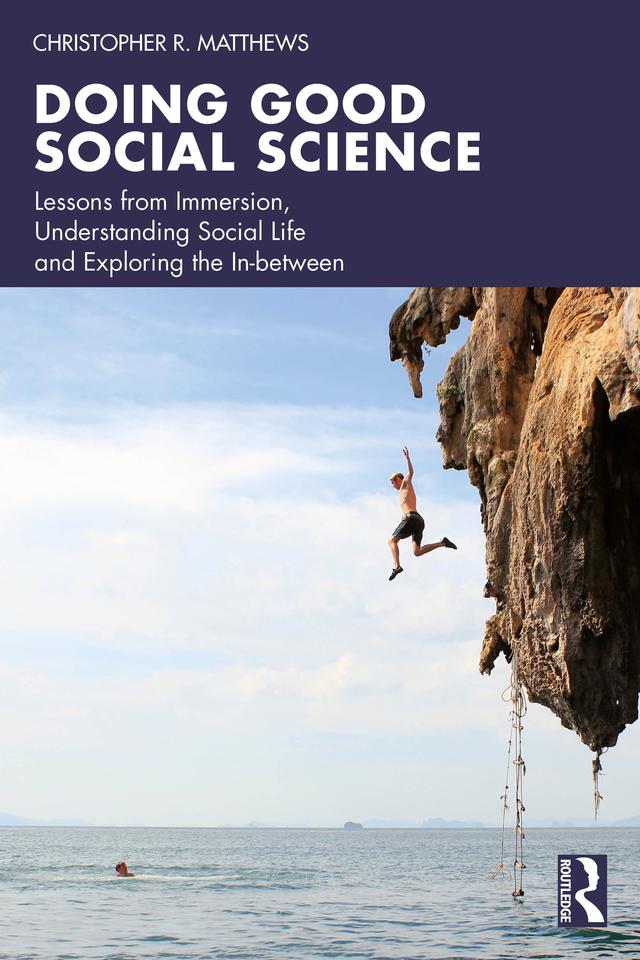 Doing Good Social Science by Christopher R. Matthews