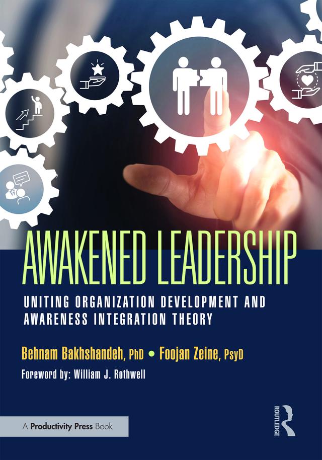 Awakened Leadership by Behnam Bakhshandeh, Foojan Zeine