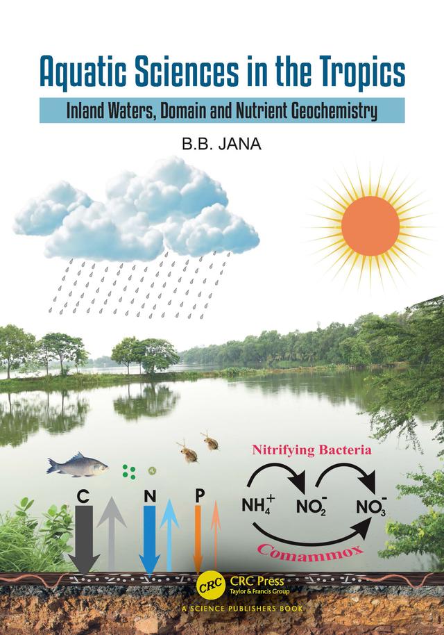 Aquatic Sciences in the Tropics by B.B. Jana