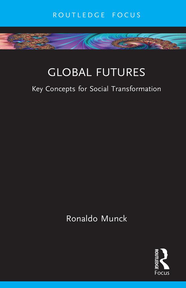 Global Futures by Ronaldo Munck