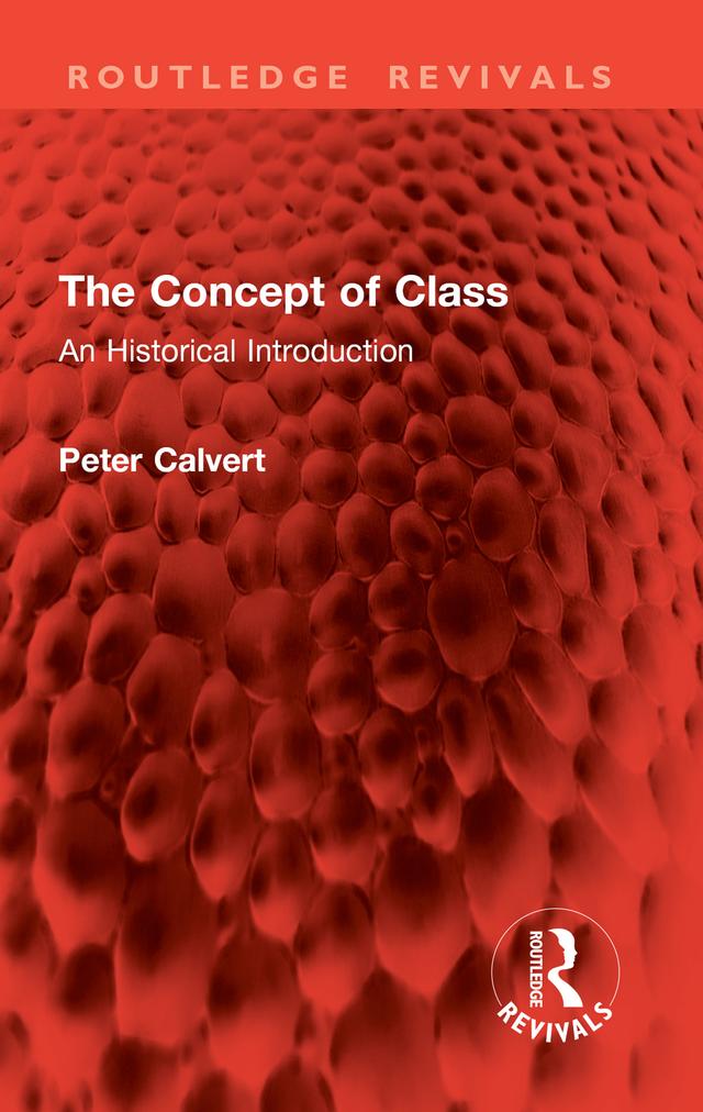 The Concept of Class by Peter Calvert