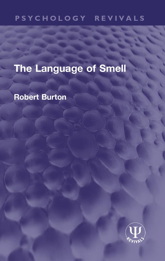 The Language of Smell by Robert Burton