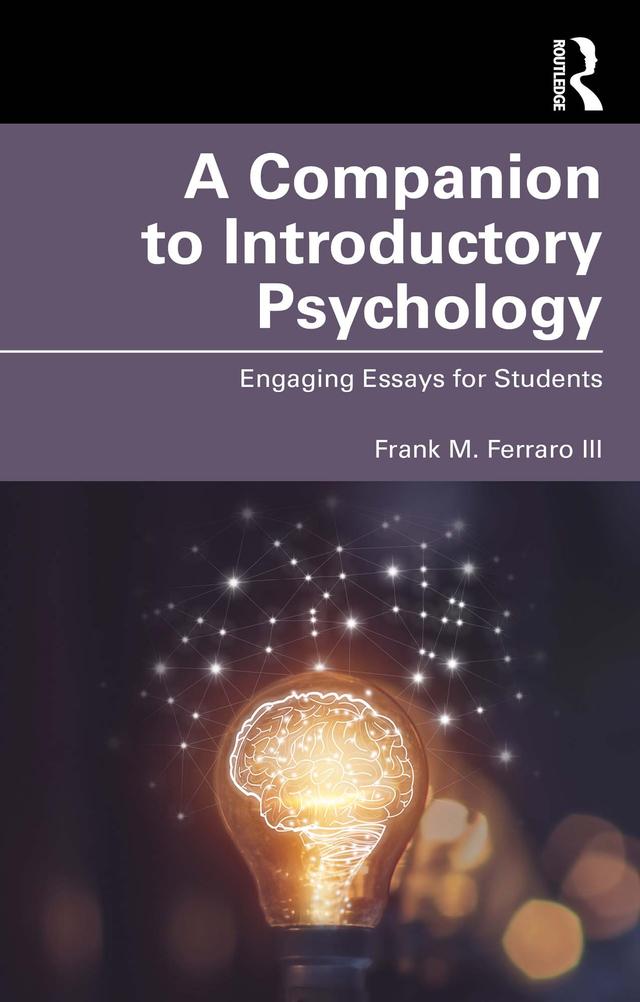 A Companion to Introductory Psychology by Frank M. Ferraro III
