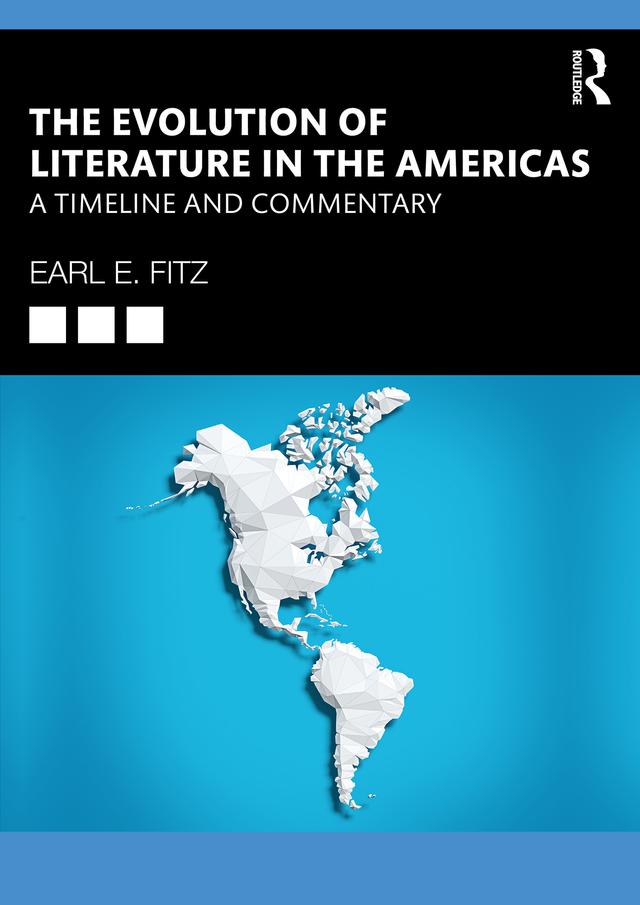 The Evolution of Literature in the Americas by Earl E. Fitz