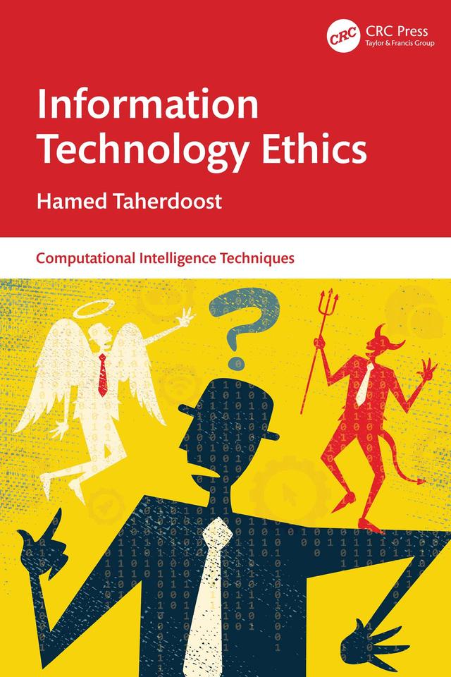 Information Technology Ethics by Hamed Taherdoost