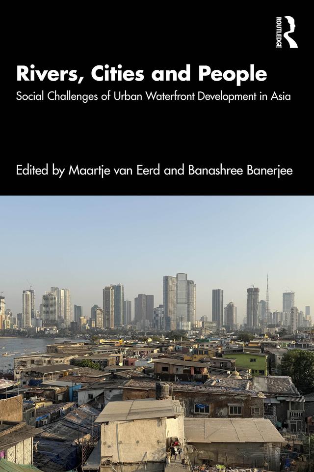 Rivers, Cities and People by Banashree Banerjee, Maartje van Eerd