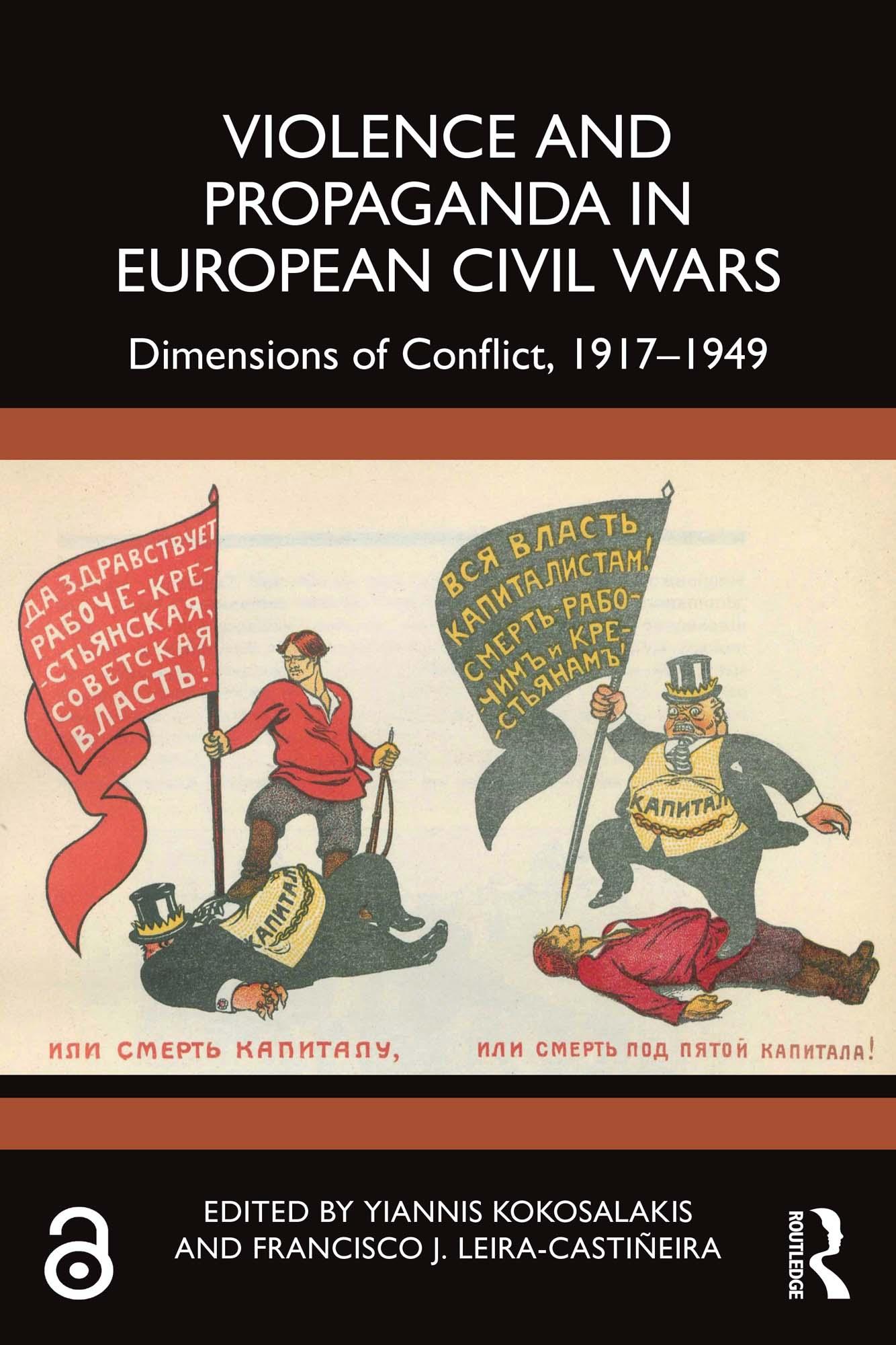 Violence and Propaganda in European Civil Wars