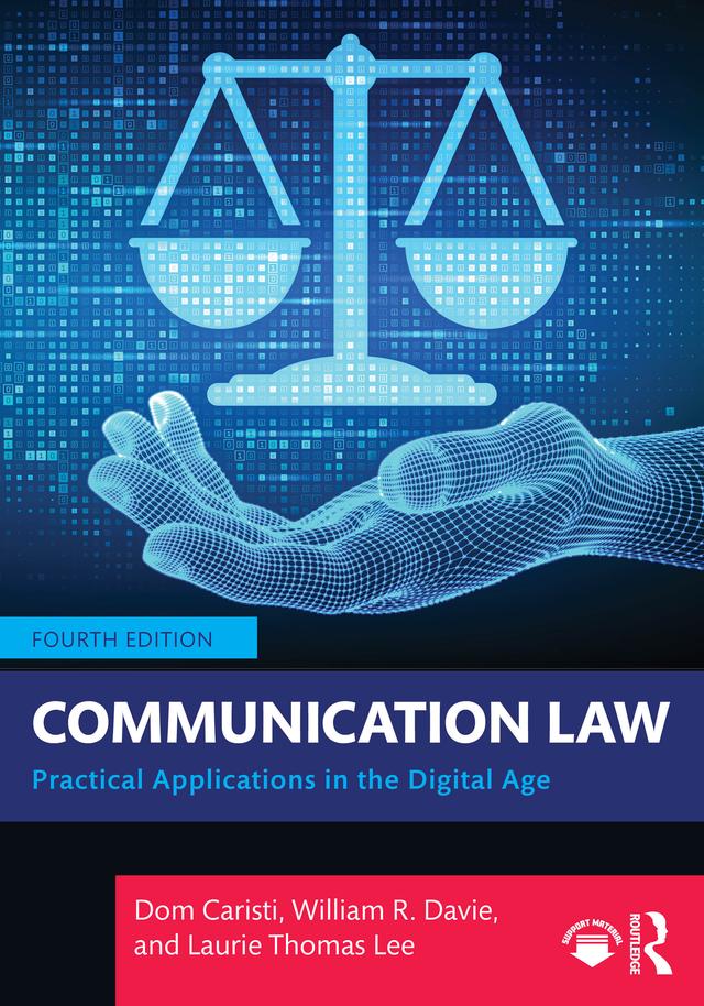 Communication Law by Dom Caristi, Laurie Thomas Lee, William R. Davie