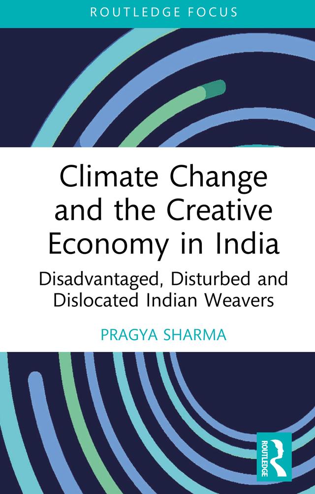 Climate Change and the Creative Economy in India by Pragya Sharma